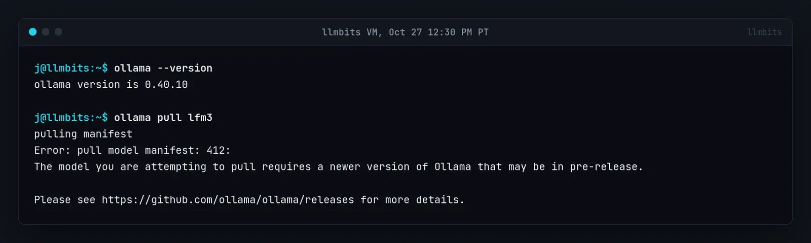 Terminal on my lab VM: Ollama 0.40.10 returns a 412 error when pulling lfm3, saying the model requires a newer version of Ollama that may be in pre-release