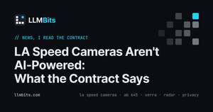 LLMBits card: LA speed cameras aren't AI-powered, what the contract says